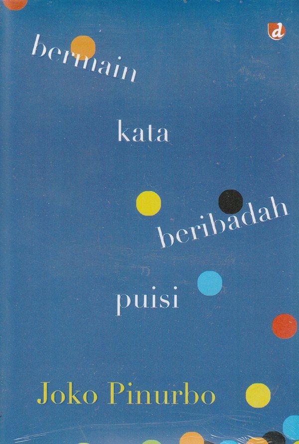 Bermain kata, beribadah puisi