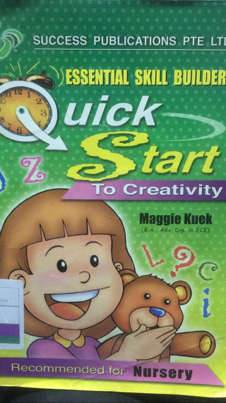 Essential skill builder : quick start to creativity : recommended for nursery