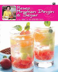 Resep minuman dingin dan segar : ala sisca soewitomo