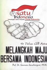 40 Tahun SCR Astra : Melangkah Maju Bersama Indonesia