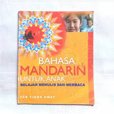 Bahasa mandarin untuk anak : belajar menulis dan membaca