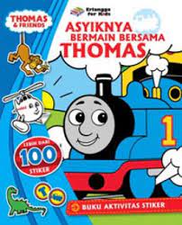 Asyiknya bermain bersama thomas : buku aktivitas stiker