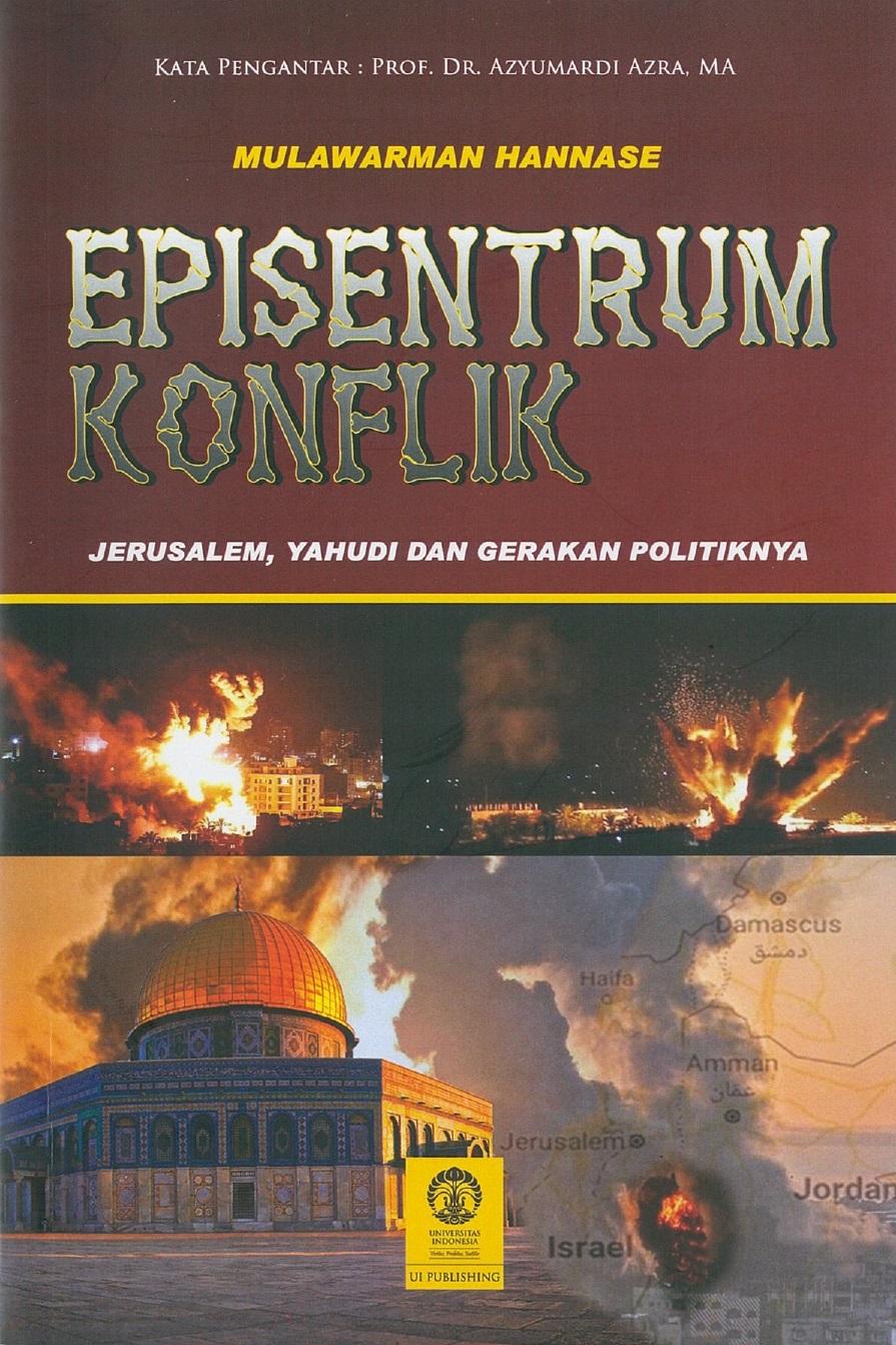 Episentrum konflik : jerusalem, yahudi dan gerakan politiknya