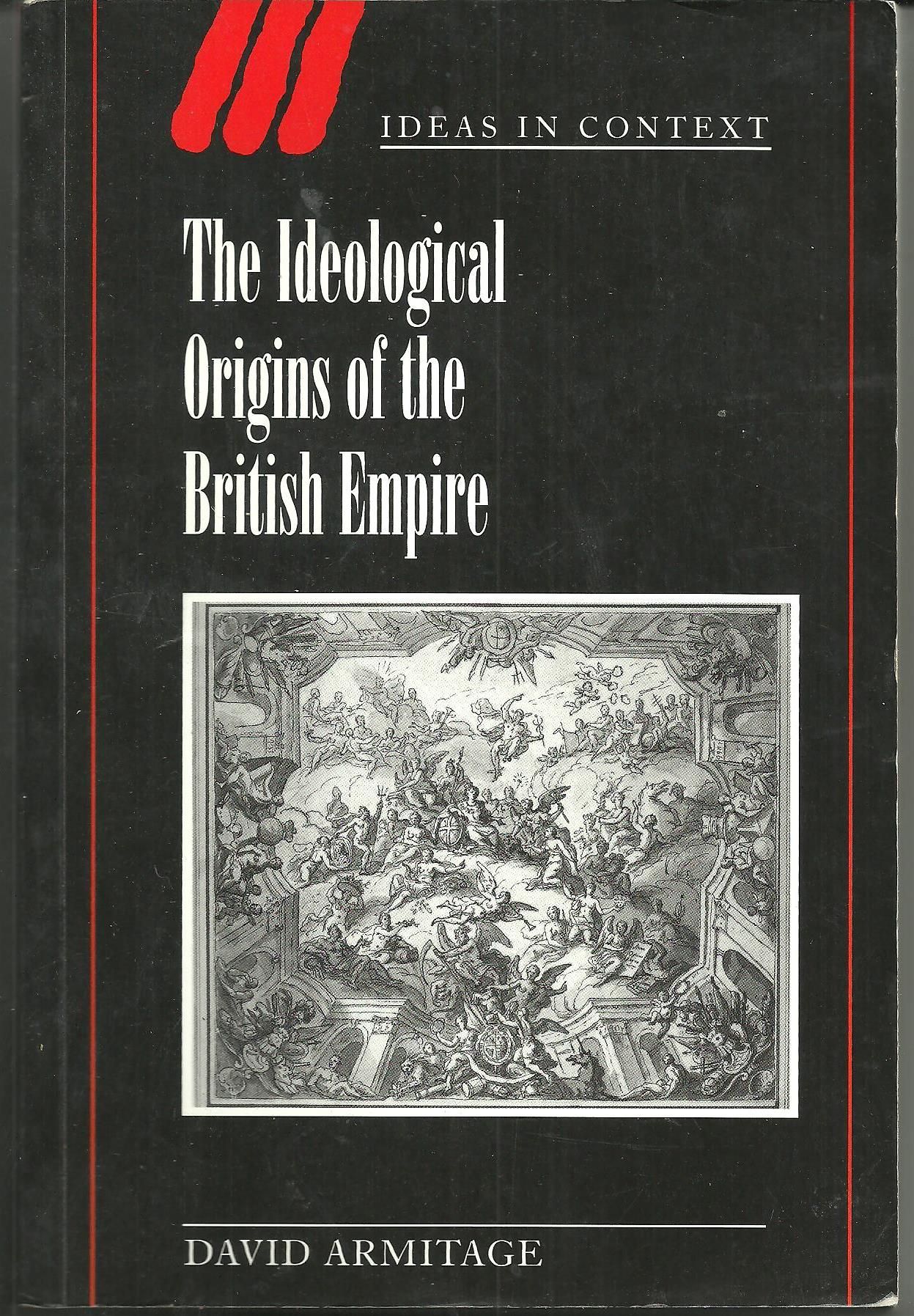 The Ideological origins of the British Empire / David Armitage