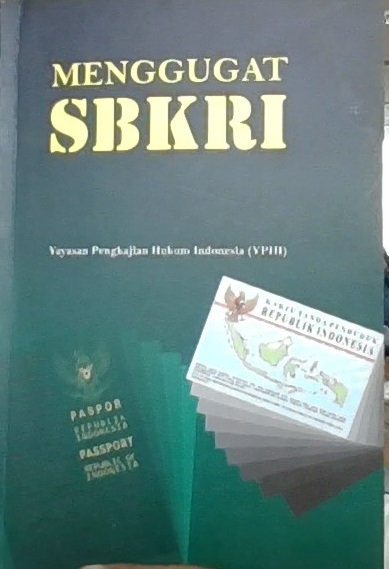 Menggugat SBKRI