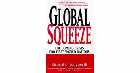 Global Squeeze : The Coming Crisis for First-World Nations