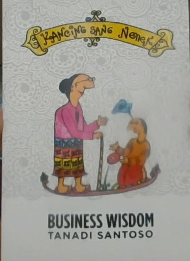 Kancing Sang Nenek dan 52 Business Wisdom Lainnya