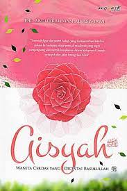 Aisyah :  wanita cerdas yang dicinai Rasulullah / Abdurrahman Al-Asymawi ; penerjemah, Hadiri Abdurrazaq ; editor, Arif Fahrudin, Subhan