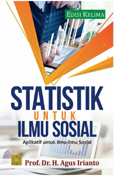 Statistik untuk ilmu sosial : aplikatif untuk ilmu-ilmu sosial