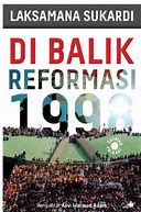 Di Balik Reformasi 1998 Catatan Pribadi