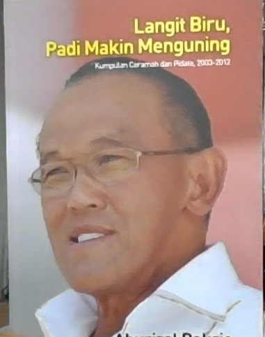 Langit biru, padi makin menguning : kumpulan ceramah dan pidato, 2003-2012