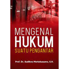 Mengenal hukum suatu pengantar