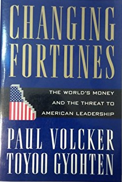 Changing Fortunes : The World's Money and The Threat to American Leadership