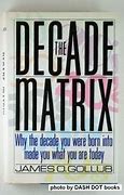 The Decade matrix / James O. Gollub