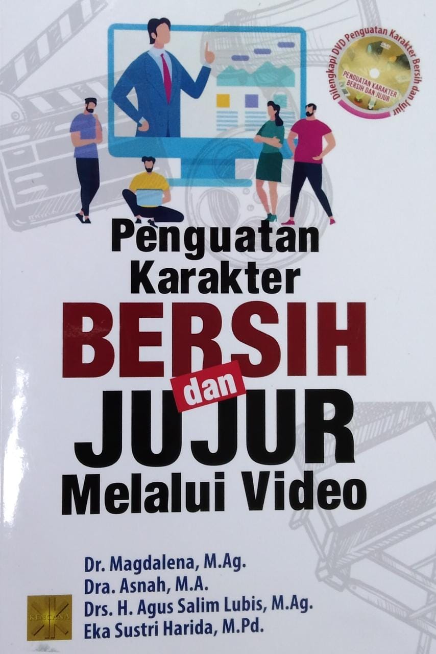 Penguatan karakter bersih dan jujur melalui video