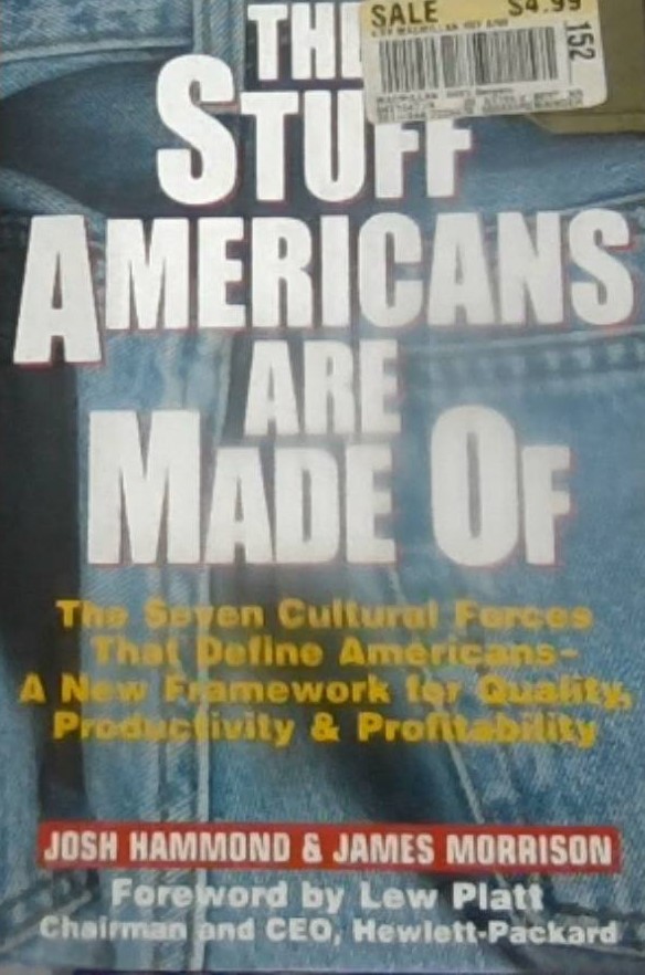 The Stuff Americans Are Made of / Josh Hammond, James Morrison