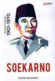 Soekarno : biografi singkat 1901-1970