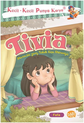 Tivia : Manusia Yang Tak Bisa Menangis