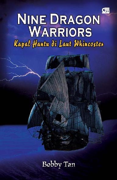 Nine dragon warriors : Kapal hantu di laut Whincoster