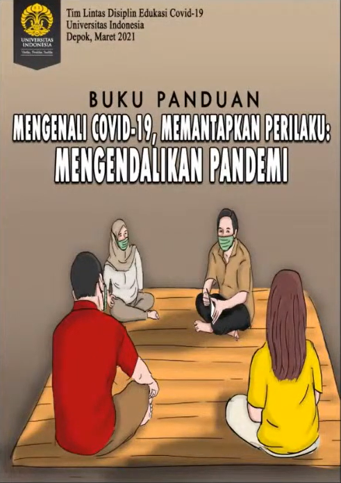 Mengenali covid-19, memantapkan perilaku : mengendalikan pandemi