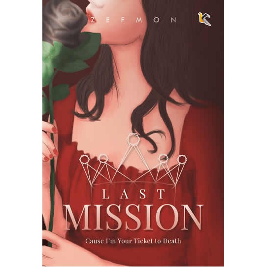 Last mission : cause i'm your ticket to death