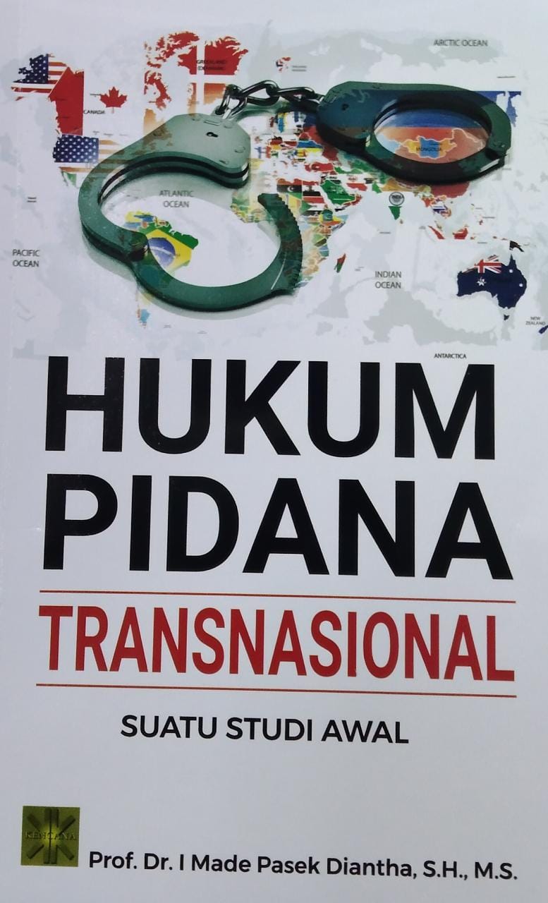 Hukum pidana transnasional : suatu studi awal