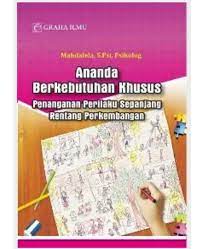 Ananda berkebutuhan khusus penanganan perilaku sepanjang rentang perkembangan