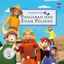 Dongeng animasi 3D : pangeran dan enam pelayan