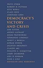 Democracy's victory and crisis : nobel symposium no. 93