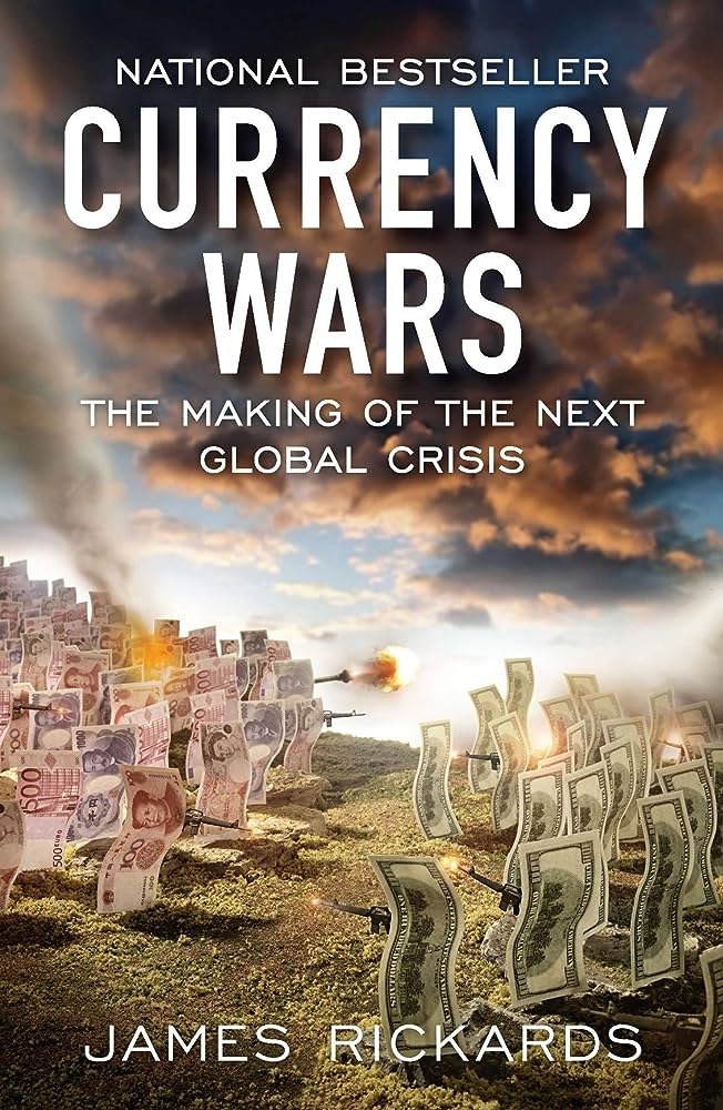 Currency wars : the making of the next global crisis