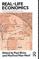 Real-Life Economics Understanding Wealth Creation