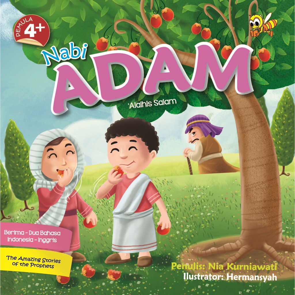 Kisah menakjubkan Nabi adam as. / Nia Kurniawati