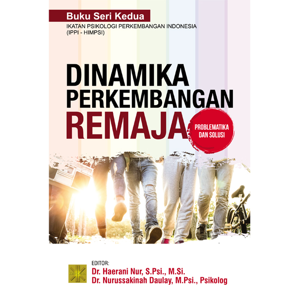 Dinamika perkembangan remaja : problematika dan solusi