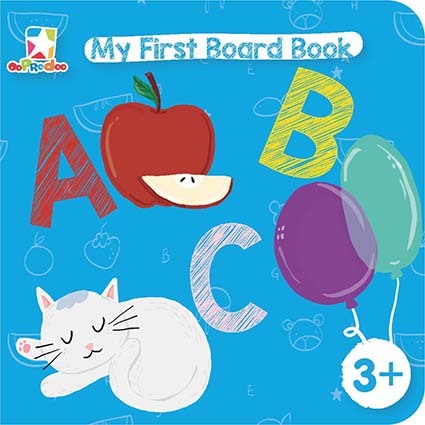 My First Board Book : A B C