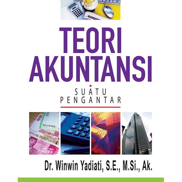 Teori Akuntansi Suatu Pengantar