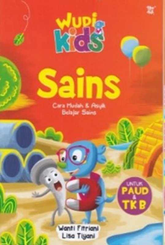 Wudi kids : sains intuk PAUD & TK B
