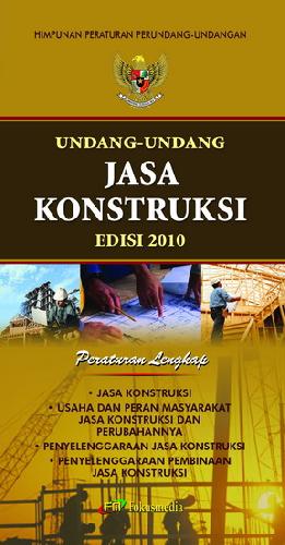 Undang-undang Jasa Konstruksi edisi 2010
