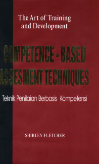 Competence-Based Assessment Techniques : Teknik Penilaian Berbasis-Kompetensi