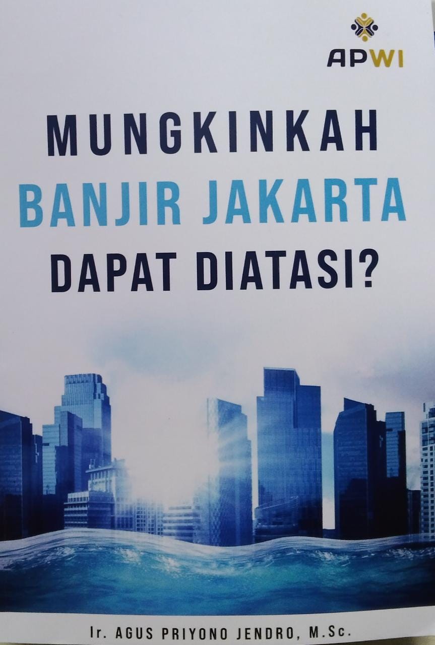 Mungkinkah banjir jakarta dapat diatasi