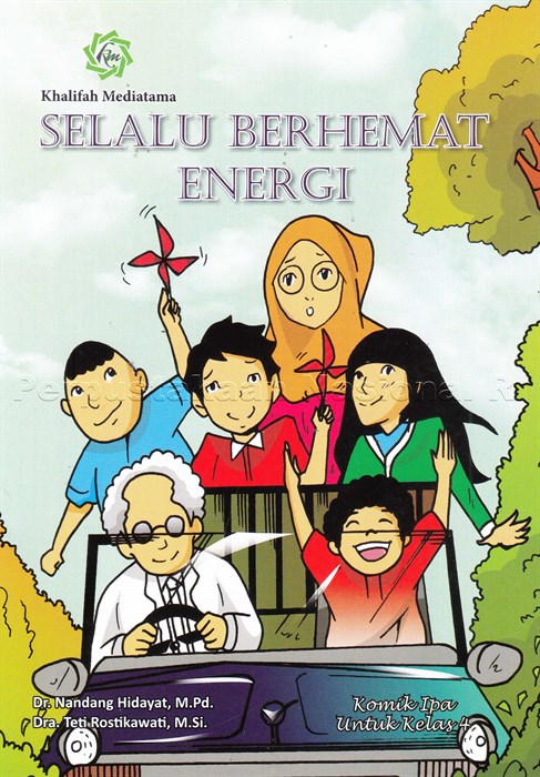 Selalu Berhemat Energi : Komik IPA untuk Kelas 4