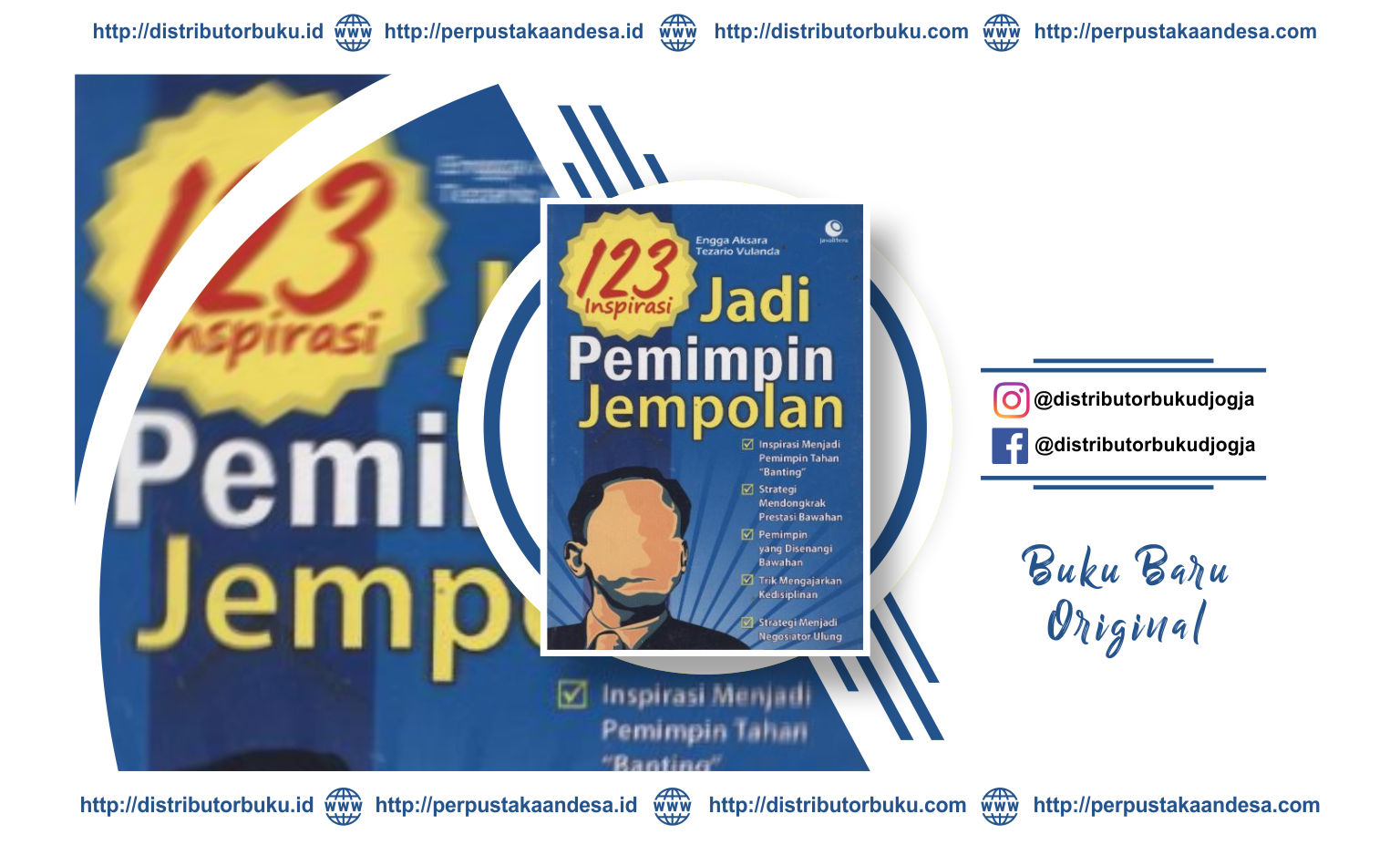 123 inspirasi jadi pemimpin jempolan / Engga Aksara, Tezario Vulanda ; penyunting, Chrisna Farmadiani