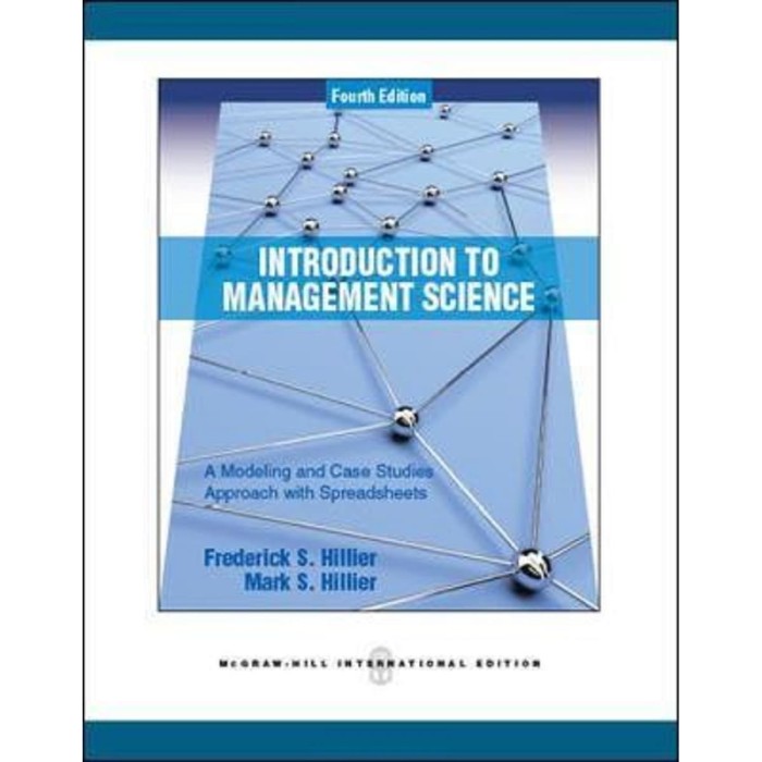 Introduction to Management Science :  Fourth Edition / Hiller S. Fredick