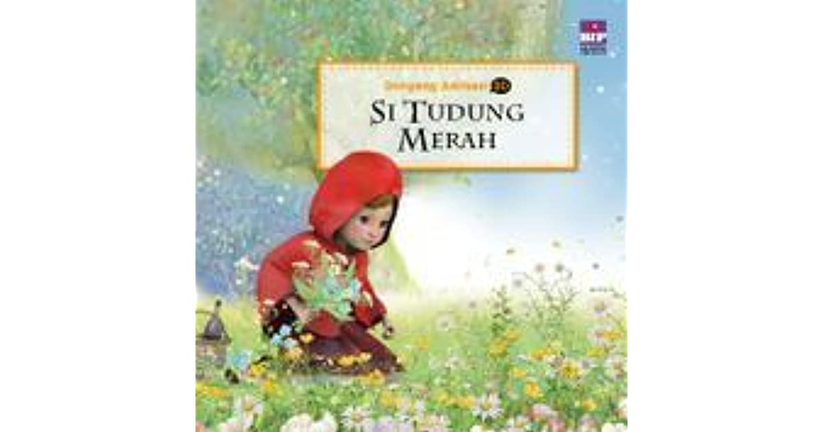 Dongeng Animasi 3D:Si Tudung Merah