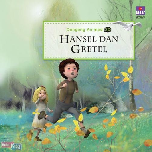 Dongeng Animasi 3D : Hansel dan Gretel