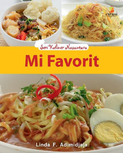 Seri kuliner nusantara : Mi favorit