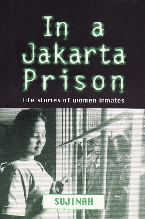 In a jakarta prison : life stories of women inmates