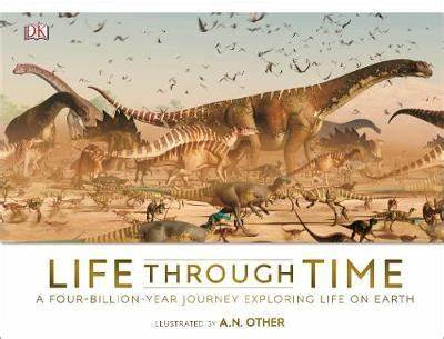 Life through time :  the 700-million-year story of life on earth / John Woodward