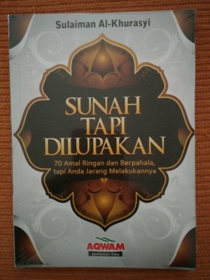Sunah tapi dilupakan : 70 amal ringan dan berpahala, tapi anda jarang melupakannya