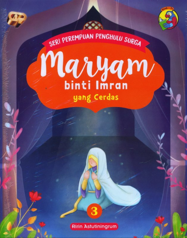 Maryam binti Imran , yang Cerdas : Seri Perempuan Penghulu Surga