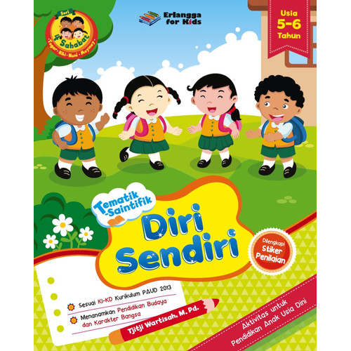 Diri sendiri : Seri 4 sahabat tematik saintifik usia 5-6 tahun